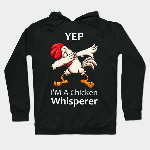 YEP - Dabbing Chicken Whisperer Hoodie by Pannolinno